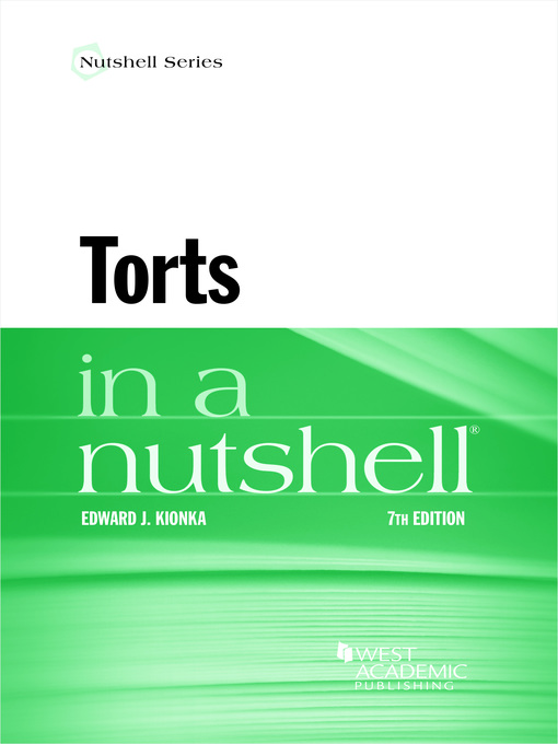 Title details for Torts in a Nutshell by Edward J. Kionka - Available